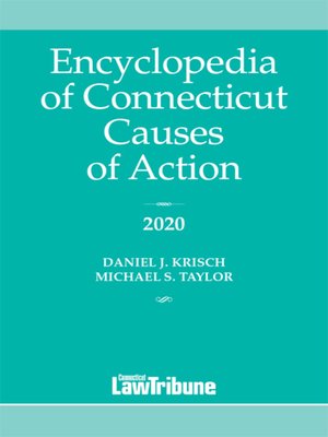 cover image of Encyclopedia of Connecticut Causes of Action